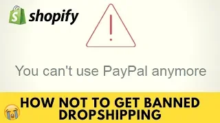 How To NOT Get Banned With Shopify Dropshipping (Paypal & Credit Card Gateways)