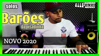 SOLOS BARÕES DA PISADINHA NOVO 2020 by Leandro Mendes