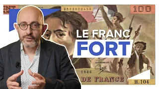 SABOTER LA MONNAIE ET SACRIFIER L'EMPLOI : la politique du franc fort