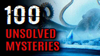 Top 100 Unsolved & Unexplained Mysteries - MEGA COMPILATION