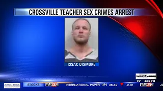 Crossville teacher arrested for sex crimes