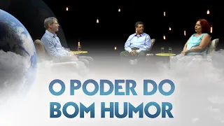 O poder do bom humor - Entre Dois Mundos