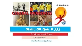 GKToday's Static GK Quiz-332