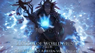 1 Hour of World Music by Adrian von Ziegler - Part 2