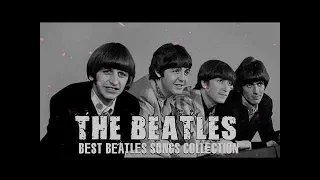 Top Best Songs Of The Beatles - The Beatles Greatest Hits Full Album 2020 - Best Collection