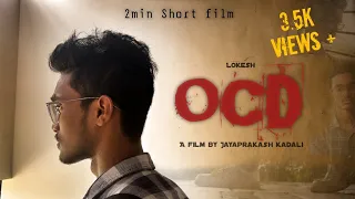 OCD: 2 MIN SHORT FILM | KADALI JAYA PRAKASH | LOKESH BONI #vitap #2minshortfilm #ocd