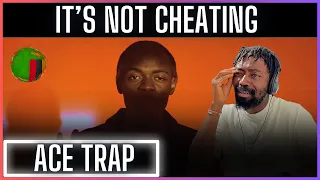 🚨🇿🇲 | He's Good... Really Good | Ace Trap - It's Not Cheating | Reaction