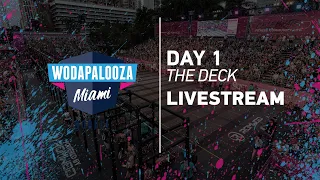 Day 1 - The Deck,  2022 Wodapalooza LIVE