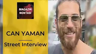 Can Yaman ❖ Street Interview ❖ Magazin Noktasi ❖ English ❖  2019