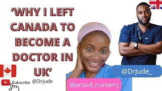 MEDICAL PRACTICE IN UK VS MEDICAL PRACTICE IN CANADA & USA