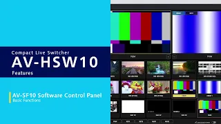 Intuitive and easy-to-use Software Control Panel AV-SF10 Basic Functions | AV-HSW10 | Panasonic