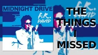 F.R. David - The Things I Missed (Lyric Videos)