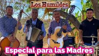 ESPECIAL PARA LAS MADRES | LOS HUMILDES DEL SUR | MUSICA CRISTIANA