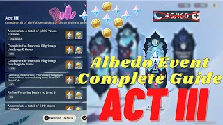 ALBEDO EVENT ACT III - COMPLETE GUIDE - FREE 240 PRIMOGEMS - GENSHIN IMPACT