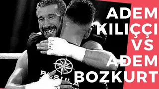 Adem KILIÇÇI VS Adem BOZKURT / En İyilerin Dövüşü