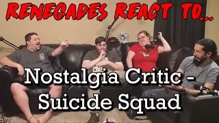 Renegades React to... Nostalgia Critic - Suicide Squad