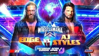 WWE 2K22 WRESTLEMANIA 38: Edge vs Aj styles Prediction Highlights