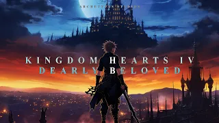 Kingdom Hearts IV Soundtrack - Dearly Beloved