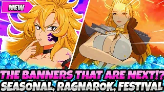 *THE BANNERS THAT ARE DROPPING NEXT!?* SEASONAL, FESTIVAL, RAGNAROK! SCHEDULE!?!? (7DS Grand Cross
