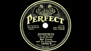 1933 Freddy Martin (as Bob Causer) - Moonstruck (Elmer Feldkamp, vocal)