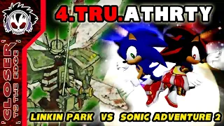 For True Authority - Linkin Park vs Sonic Adventure 2
