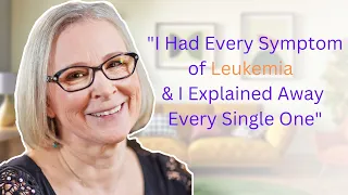 "I Had Every Symptom of Leukemia & I Explained Them All Away" | Michele's CML Story