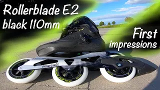 Rollerblade E2 black 110 mm - Review #1 - First Impressions