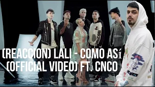 (REACCION) Lali - Como Así (Official Video) ft. CNCO