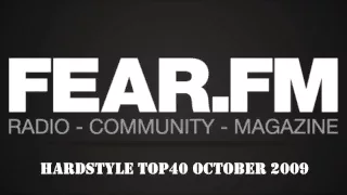 Fear.FM - Hardstyle Top 40 October 2009