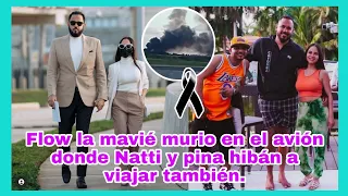 raphy pina y natti natasha hiban a viajar en el mismo avión donde murio Flow la movie.😱