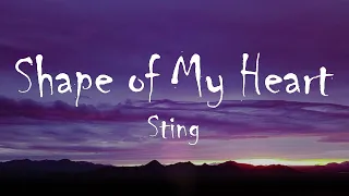 [1 Hour]  Sting - Shape of My Heart (Lyrics)  | Music For Your Mind