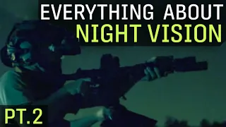 Everything You Need To Know About Night Vision - Part 2 of 2