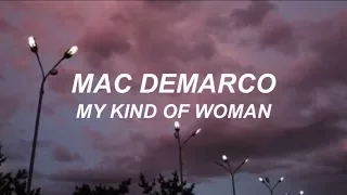 mac demarco // my kind of woman (LYRICS)