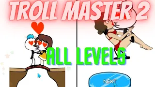 Troll Master 2 All Levels Gameplay