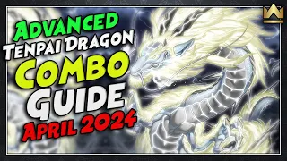 Tenpai ADVANCED Combos & Interactions Guide | April 2024 | Yu-Gi-Oh!