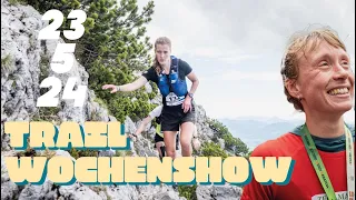 Trail Magazin Wochenshow vom 23.5.2024