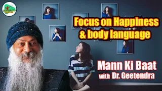 Motivation Series : Focus on happiness & body language : Mann ki Baat Episode - 19