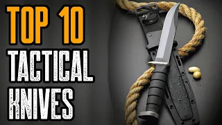 Top 10 Best Tactical Knife in 2024