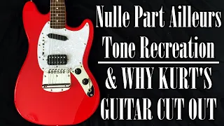 Nirvana Nulle Part Ailleurs 1994 Guitar Tone & The Full Story of Kurt Cobain's Guitar Cutting Out