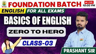 🔴 BASICS OF ENGLISH 03 || FOUNDATION BATCH || ENGLISH BY - PRASHANT SOLANKI SIR #basicsofenglish