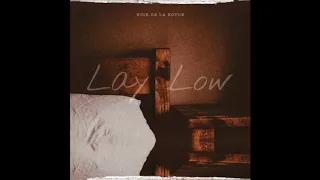 Nick de la Hoyde - Lay Low (Official Audio)