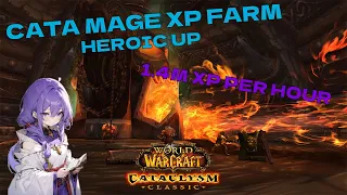 Mage XP farm Cata Heroic UK 1.4M XP per hour  Beta Footage