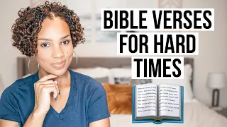 Bible Verses for Hard Times & Times of Uncertainty