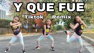 Y QUE FUE | Tiktok Remix | Zumba Dance Work Out @AnnicaTamo_7 | Dc: BMD Crew