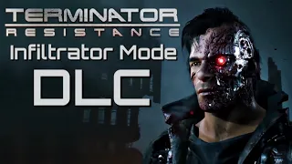 TERMINATOR RESISTANCE ПРОХОЖДЕНИЕ | DLC INFILTRATOR MODE | РЕЖИМ ЛАЗУТЧИКА | ИГРАЕМ ЗА ТЕРМИНАТОРА