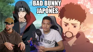 BAD BUNNY se convierte en ITACHI YONAGUNI tema en JAPONES!!