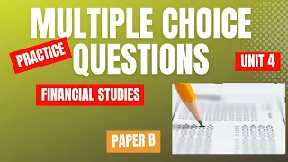 Diploma in Financial Studies - Unit 4 - Multiple Choice Practice - DipFS - LIBF
