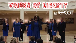 Voices of Liberty | Epcot | 2024