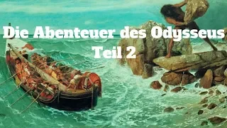 Die Abenteuer und Irrfahrten des Odysseus Teil 2 (Der König der Winde + Odysseus in der Unterwelt)