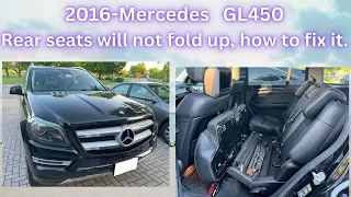 Mercedes GL450 rear seats not folding up, how to fix it.